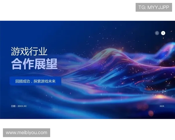 悦凯娱乐与朦胧合作背后故事揭秘推动游戏行业持续创新的动力